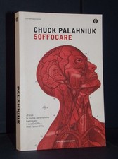 Chuck Palahniuk - Soffocare -
