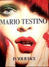 Mario Testino In Your Face