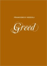 Francesco Vezzoli: Greed