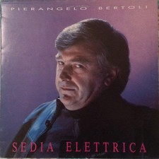 Pierangelo Bertoli - Sedia Elettrica [LP]