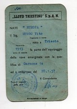 ITALIA TRIESTE 1957 LLOYD TRIESTINO TESSERA DI IMBARCO NAVE EUROPA