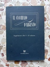 Il Cucchiaio d'Argento (supplemento alla I e II ed.) - Editoriale Domus, 1950/51