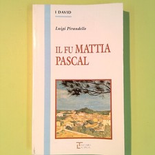 Mattia pascal pirandello - fu,
