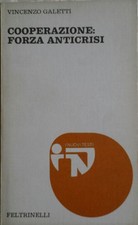 Galetti Vincenzo: COOPERAZIONE: FORZA ANTICRISI. 1975
