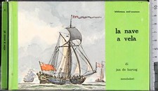 LA NAVE A VELA. JAN DE HARTOG