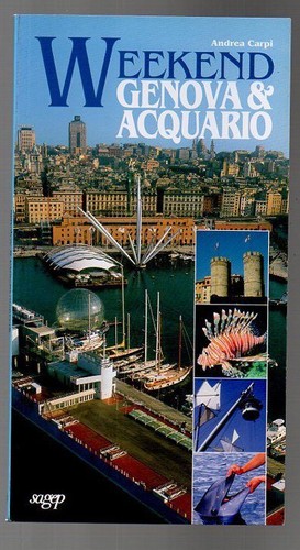 Weekend genova acquario - genova, e