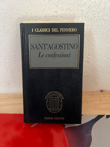 Sant agostino confessioni - sant'agostino, le