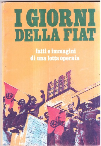 Giorni della fiat - i, fiat-fatti