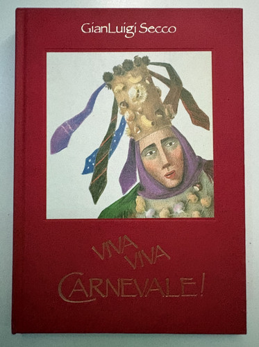 Viva carnevale - viva,