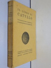 IL LIBRO DI CATULLO  M Lenchantin De Gubernatis Loescher 1962  Brossura