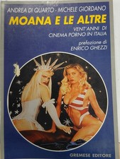 MOANA E LE ALTRE - VENT'ANNI DI CINEMA PORNO IN ITALIA - AUTOGRAFO