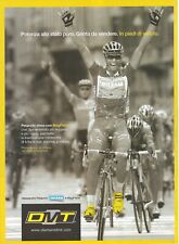 Pubblicità 2007 ciclismo scarpe DMT  Alessandro Petacchi Milram Tappa Giro