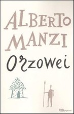 Orzowei. Ediz. integrale -