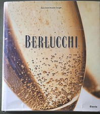 Decio Giulio Riccardo Carugati Berlucchi 1961-2011 Electa 2011 FRANCIACORTA VINO