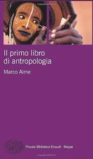 Antropologia: Marco Aime. PIEGOLIBRI