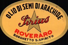 ETICHETTA OLIO DI SEMI DI ARACHIDE " SIRIUS " ROVERARO BORGHETTO S. S.  (GIO-10)