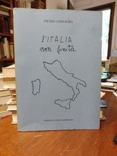L'ITALIA NON FINITA - PIETRO CONSAGRA - EDIZIONI DI VANNI SCHEIWILLER