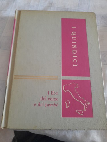 Quindici libri del come - -,