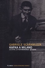 Kafka a Milano. Le città, la