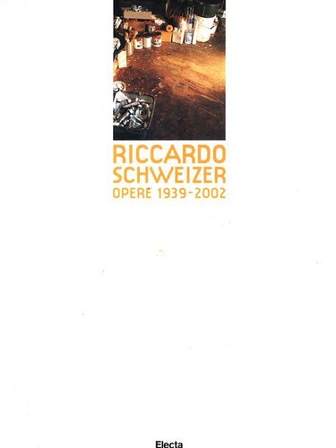 Riccardo schweizer opere - -,