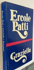 GRAZIELLA ERCOLE PATTI = ROMANZO CATANIA ANNI 1921 1936 SEDUZIONE SICILIA   