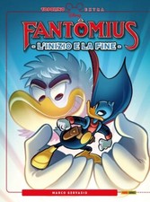 Fantomius - L'Inizio e la Fine - Topolino Extra 11 - Disney Panini - ITALIANO