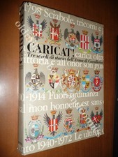 CARICAT ! - TRE SECOLI DI STORIA DELL'ARMA DI CAVALLERIA PULETTI 1973