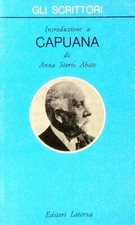 INTRODUZIONE A CAPUANA STORTI ABATE ANNA LATERZA 1989 GLI SCRITTORI BROSSURA