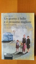 UN GIORNO È BELLO E IL PROSSIMO MIGLIORE - A. SBIRZIOLA - TERRE DI MEZZO - 2007