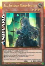 BELLA FANTASMA & MANIERO INFESTATO • Oro Premium Art • MAGO IT012 • 1Ed • YUGIOH