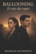 Ballooning: Il Volo Dei Ragni