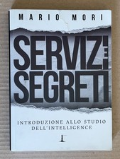 Mario Mori - SERVIZI E SEGRETI
