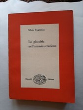 La Giustizia Nell' Amministrazione Di Silvio Spaventa