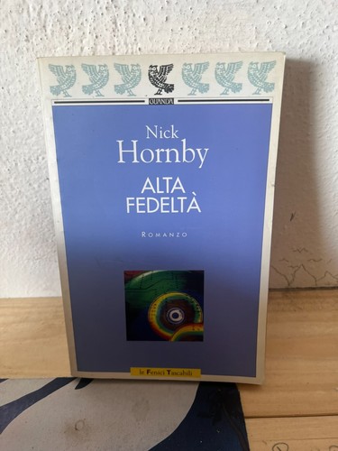 Nick hornby alta fedeltà - nick,