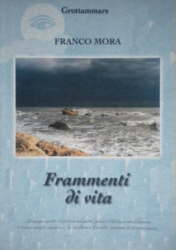 Frammenti vita mora - di,