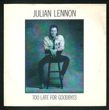 Julian Lennon : Too late for goodbyes / Well i don't know - vinile 45 giri / 7"