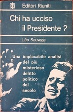 Chi ha ucciso il Presidente