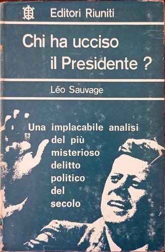 Chi ucciso presidente - chi, il