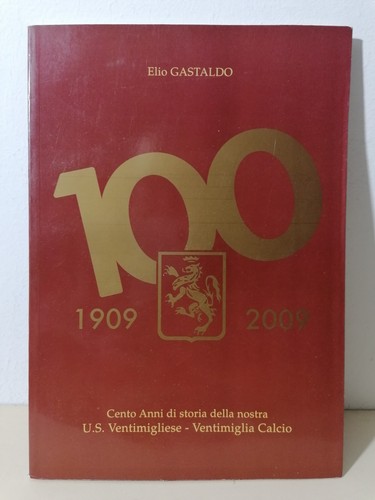 100 anni storia della - 100, di