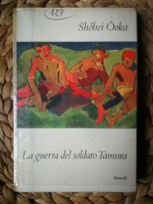 SHOHEI OOKA: LA GUERRA DEL SOLDATO TAMURA. I CORALLI EINAUDI 1957 