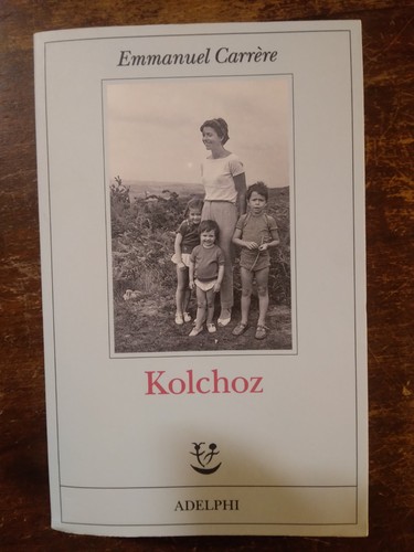 Kolchoz emmanuel carrere - kolchoz,