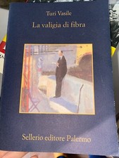 VASILE, LA VALIGIA DI FIBRA, SELLERIO, 2002