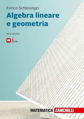 Algebra lineare geometria - algebra, e