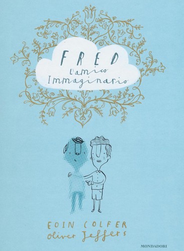 Fred amico immaginario - fred,