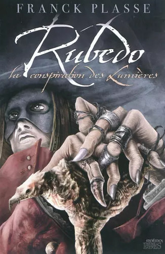 Rubedo conspiration des - la,