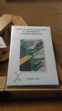 LOGICA DELL'ECONOMIA E COMMERCIO INTERNAZIONALE. AA.VV. 1'ED SPIRALI / VEL 1985
