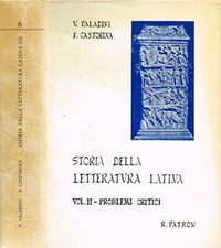 Libro - STORIA DELLA LETTERATURA LATINA VOL. II. Problemi cr - V.PALADINI, E.CAS