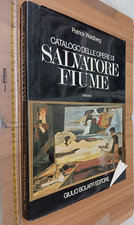 PATRICK WALDBERG CATALOGO DELLE OPERE DI SALVATORE FIUME VOLUME 1 GIULIO BOLAFFI