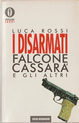 Libro disarmati falcone - libro, i
