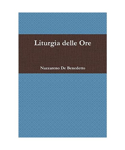 Liturgia delle ore nazzareno - liturgia,